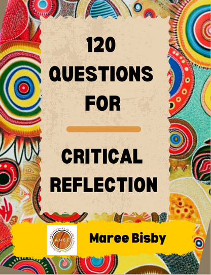 120 Questions for Critical Reflection