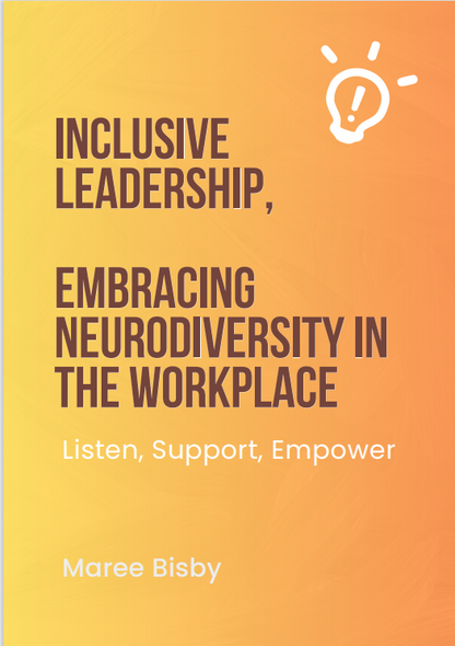 Inclusive Leadership - Embracing Neurodiversity in the Workplace